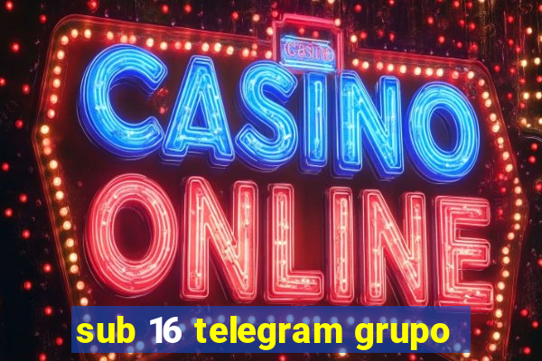 sub 16 telegram grupo